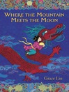 Where the Mountain Meets the Moon
